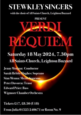 Stewkley Singers present Verdi Requiem, Saturday 18th May 2024, 7.30pm