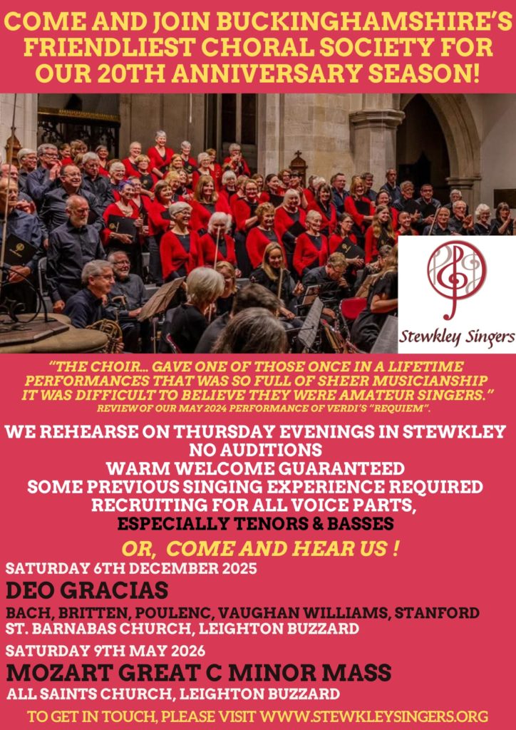 Stewkley Singers: come and join Buckinghamshire's friendliest choral society for our 20th anniversary season!